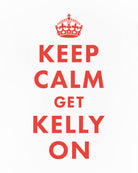 ART OF Keep Calm Get Kelly On Tee | White Woman's Football T-shirt